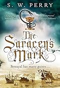 The Saracen's Mark (Nicholas Shelby, #3)