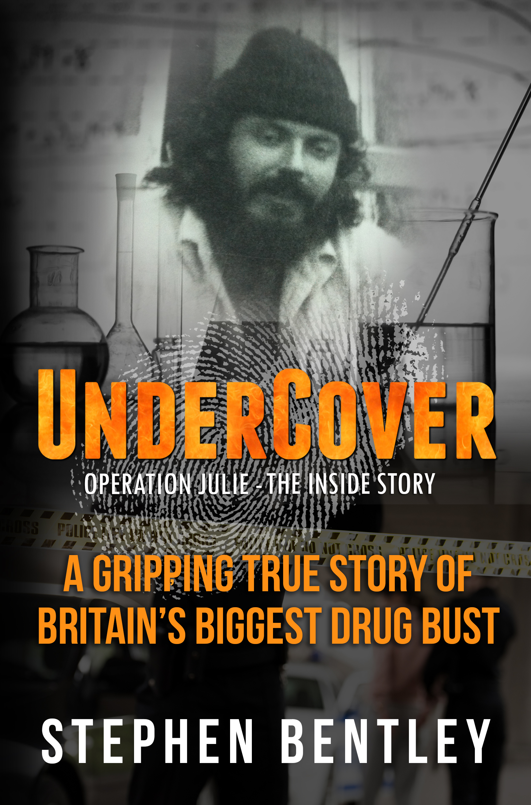 Undercover: Operation Julie - The Inside Story