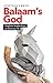 Balaam's God: Prophetic Ins...