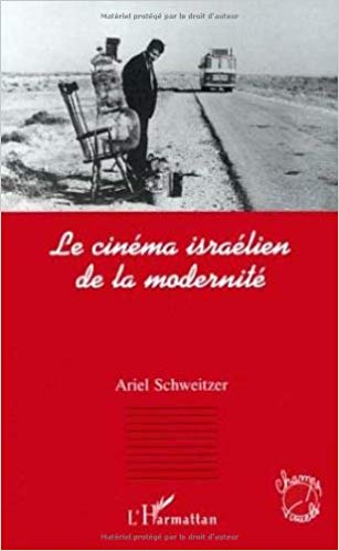 Le cinéma israélien de la modernité