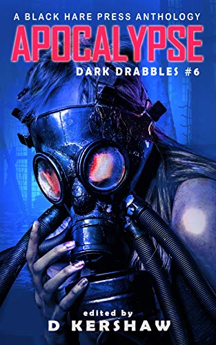 Apocalypse (Dark Drabbles, #6)