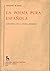 La Poesía Pura Española: Conexiones Con La Cultura Francesa