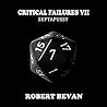 Critical Failures...