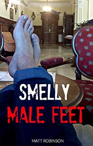 SMELLY MALE FEET: A Gay Man Worshipping a Straight Guy's Soles by Matt