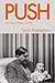 Push: My Father, Polio and Me