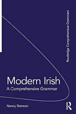 Modern Irish: A Comprehensive Grammar
