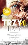 Trzy po trzy Trzy po trzy