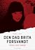 Den dag Brita forsvandt by Michael Teschl