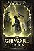 A Grimoire Dark A Horror Thriller (The Spirit Hunter Series Book 1) by D.S. Quinton