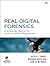 Real Digital Forensics: Computer Security and Incident Response