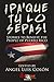 ¡Pa’Que Tu Lo Sepas! by Angel Luis Colón
