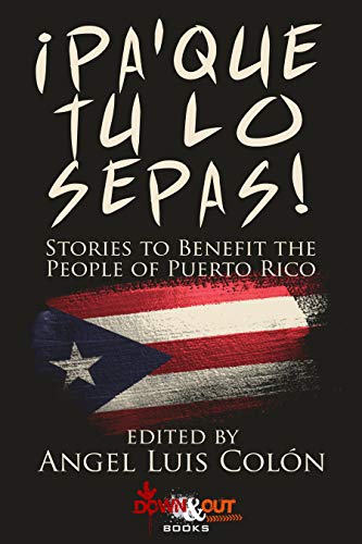 ¡Pa’Que Tu Lo Sepas!: Latinx Fiction for Puerto Rico