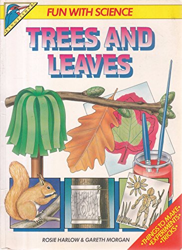 Trees and Leaves (Fun with Science)