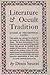 Literature and Occult Tradi...