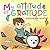 My Attitude of Gratitude (Oliver's Tips for Kids #1) by Melissa Winn