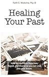 Healing Your Past...