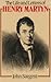 The Life and Letters of Henry Martyn by John Sargent