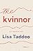 Tre kvinnor by Lisa Taddeo