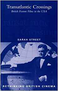 Transatlantic Crossings: British Feature Films in the USA