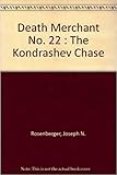 The Kondrashev Chase (The Death Merchant, #22)