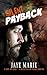 Silent PayBack: A city on edge... a detective on shaky ground...
