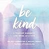 Be Kind: A Year o...