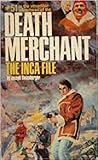 The Inca File (The Death Merchant, #51)