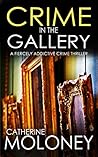 Crime in the Gallery (Detective Markham Mystery #6)
