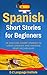 Spanish : Short Stories For...