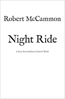 Night Ride (Matthew Corbett, #2.5)