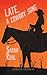Late, A Cowboy Song by Sarah Ruhl