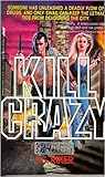 Kill Crazy