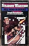 Hell Wind in Burma (Shadow Warrior, #4)