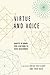 Virtue and Voice by Evan Rosa