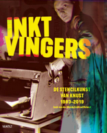 Inktvingers. De stencilkunst van Knust 1983-2019
