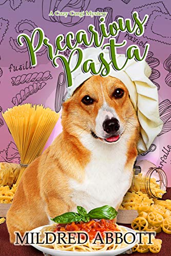 Precarious Pasta (Cozy Corgi Mysteries, #14)