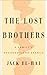 The Lost Brothers by Jack El-Hai