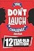 The Don't Laugh Challenge -...