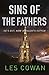 Sins of the Fathers by Les  Cowan