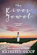 The River Jewel (The Letter #0.5)
