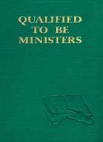 Qualified To Be Ministers