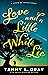 Love and a Little White Lie