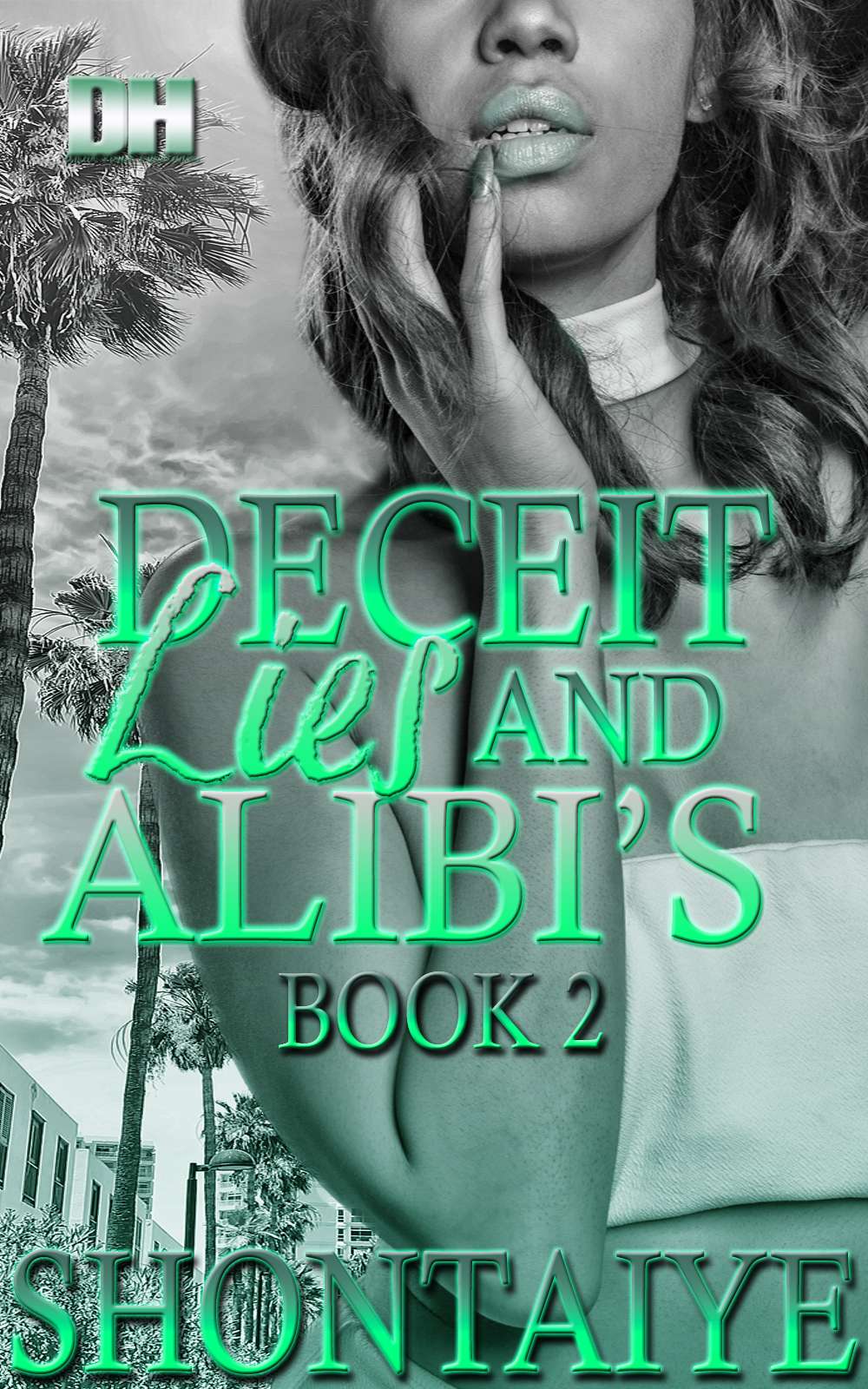 Deceit, Lies, & Alibi's 2