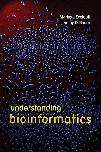 Understanding Bioinformatics (Kindle Edition)