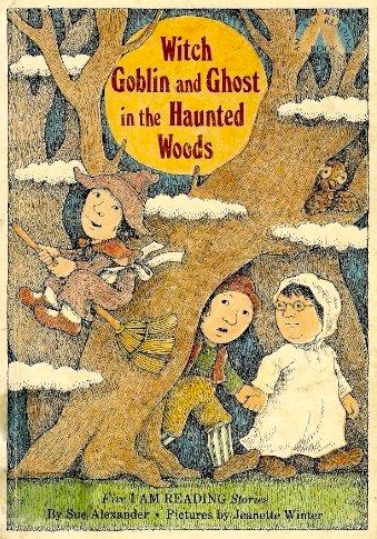 Witch, Goblin, and Ghost in the Haunted Woods: Five I Am Reading Stories