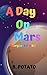 A Day On Mars: Story Book f...