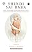 Shirdi Sai Baba: His Divine...