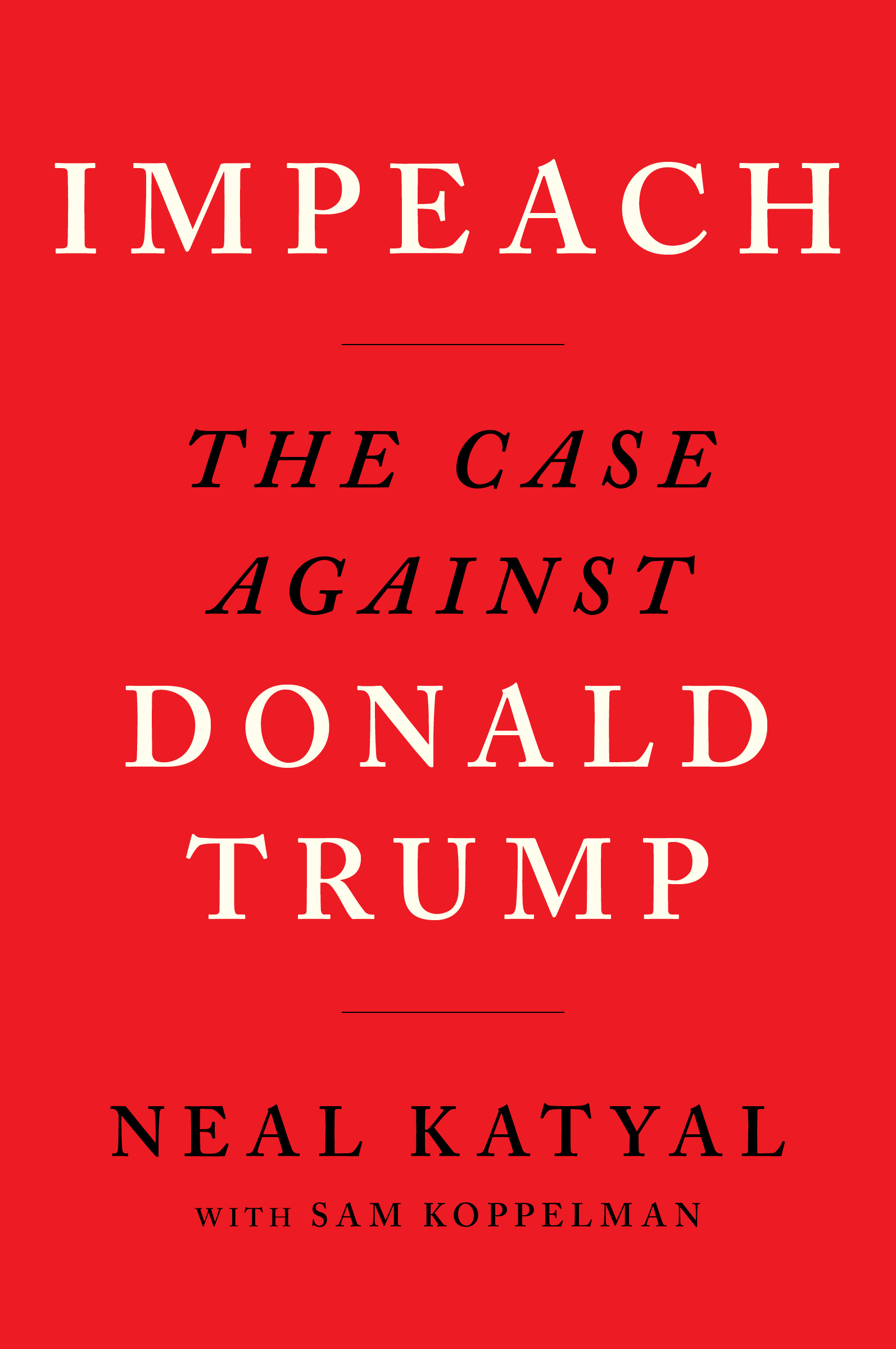 Impeach: The Case Against Donald Trump (Paperback)