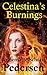 Celestina's Burnings