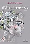S'aimer malgré tout S'aimer malgré tout